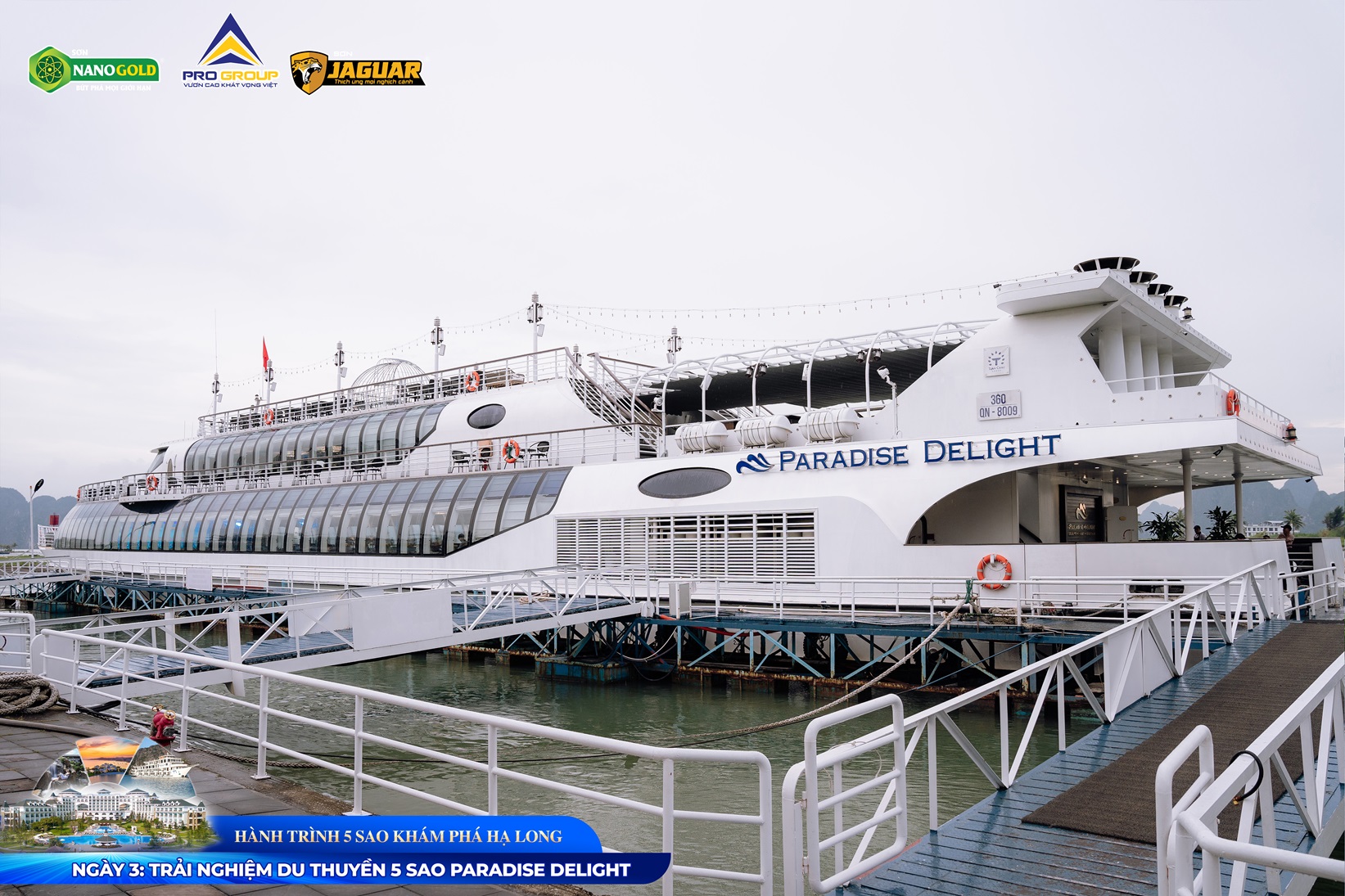 NGÀY 3: TRẢI NGHIỆM DU THUYỀN 5 SAO PARADISE DELIGHT